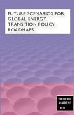 Future Scenarios for Global Energy Transition & Policy Roadmaps