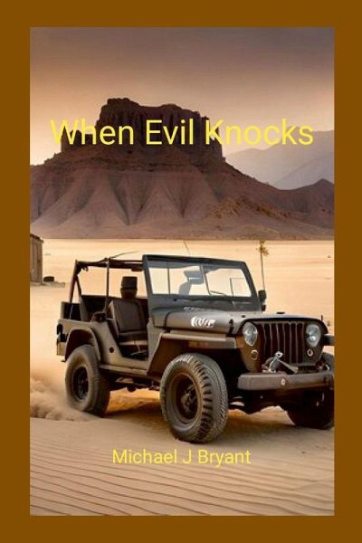 When Evil Knocks When Evil Knocks