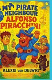 My Pirate Neighbour Alfonso Piracchini My Pirate Neighbour Alfonso Piracchini