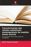 Caracterização das células estaminais mesenquimais da medula óssea murina