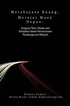 Cover Merekayasa Ruang, Merajut Masa Depan