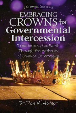 Cover Embracing Crowns for Governmental Intercession