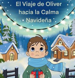 Cover El Viaje de Oliver a la Calma Navideña