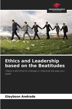 Ethics and Leadership based on the Beatitudes - Andrade, Gleybson