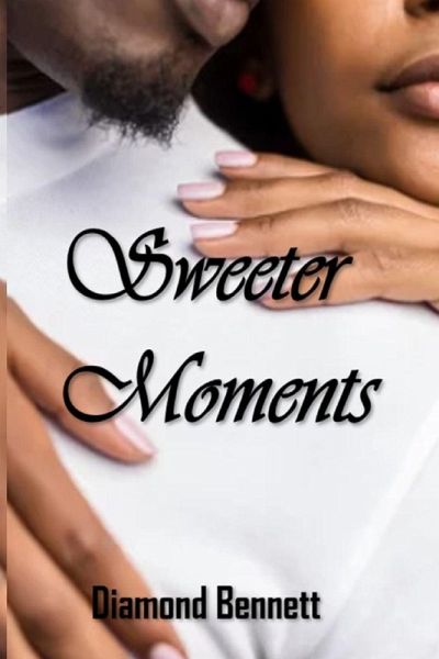 Sweeter Moments Sweeter Moments