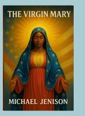 The Virgin Mary The Virgin Mary