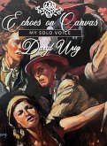 Echoes on Canvas Echoes on Canvas