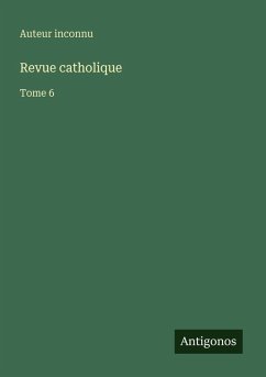 Revue catholique - Auteur Inconnu