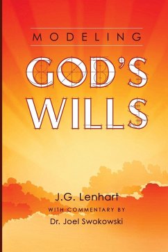 Modeling God's Wills - Lenhart, John; Swokowski, Joel Modeling God's Wills - Lenhart, John; Swokowski, Joel