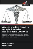 Aspetti medico-legali in terapia intensiva nell'era della COVID-19