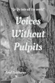 Voices Without Pulpits