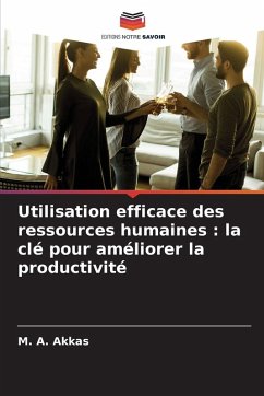 Cover Utilisation efficace des ressources humaines : la clé pour améliorer la productivité