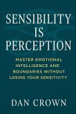Sensibility Is Perception Sensibility Is Perception