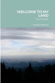WELCOME TO MY LAND