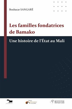 Les familles fondatrices de Bamako - Sangaré, Boubacar