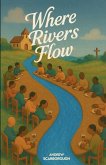 Where Rivers Flow