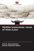 Myélite transverse: revue et mise à jour
