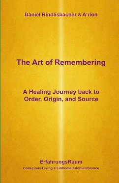 The Art of Remembering - Rindlisbacher, Daniel