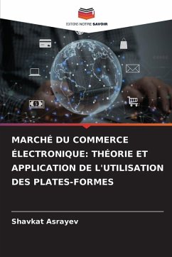 Cover MARCHÉ DU COMMERCE ÉLECTRONIQUE: THÉORIE ET APPLICATION DE L'UTILISATION DES PLATES-FORMES