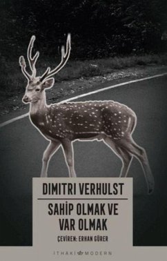 Sahip Olmak ve Var Olmak - Verhulst, Dimitri Sahip Olmak ve Var Olmak - Verhulst, Dimitri