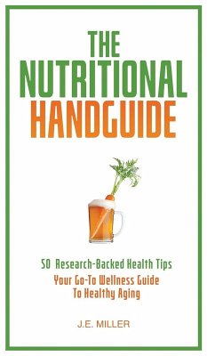 The Nutritional Handguide - Miller, J. E.