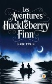 Les aventures de Huckleberry Finn / Adventures of Huckleberry Finn (French Edition) Les aventures de Huckleberry Finn / Adventures of Huckleberry Finn (French Edition)