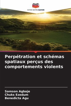 Cover Perpétration et schémas spatiaux perçus des comportements violents