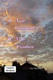 A New Covenant - A New Creation ... The Hidden Key