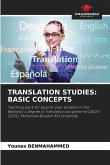 TRANSLATION STUDIES: BASIC CONCEPTS TRANSLATION STUDIES: BASIC CONCEPTS