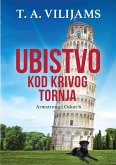Ubistvo kod Krivog tornja (Armstrong i Oskar 6)