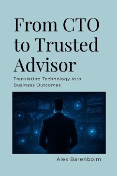 From CTO To Trusted Advisor - Barenboim, Alex