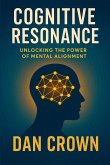 Cognitive Resonance Cognitive Resonance
