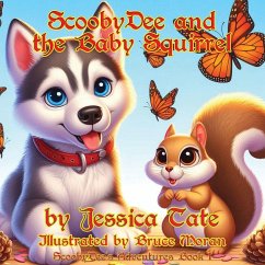 ScoobyDee and the Baby Squirrel - Tate, Jessica