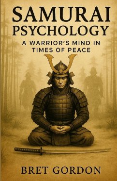 Samurai Psychology - Gordon, Bret