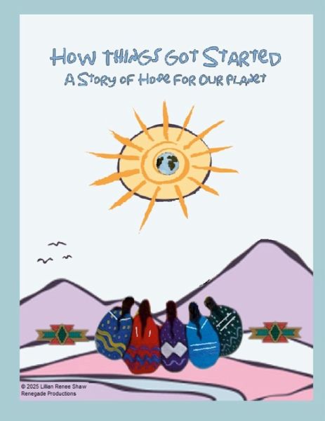 How Things Got Started How Things Got Started