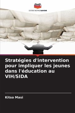 Stratégies d'intervention pour impliquer les jeunes dans l'éducation au VIH/SIDA - Masi, Kitso