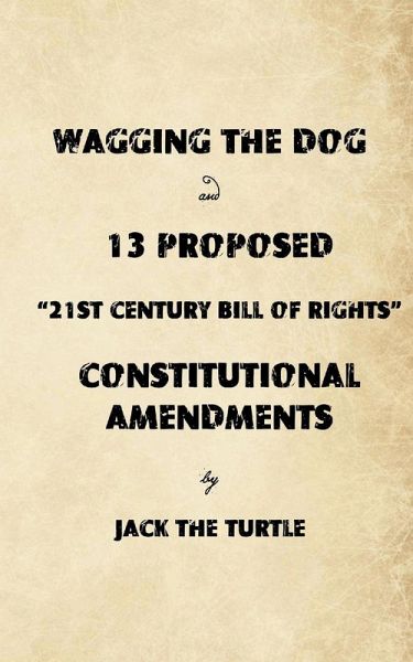 Wagging The Dog and 13 Proposed 