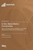 In Situ Metal Matrix Composites