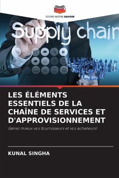 Cover LES ÉLÉMENTS ESSENTIELS DE LA CHAÎNE DE SERVICES ET D'APPROVISIONNEMENT