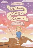 The violin magic wand The violin magic wand