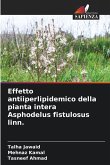 Effetto antiiperlipidemico della pianta intera Asphodelus fistulosus linn.