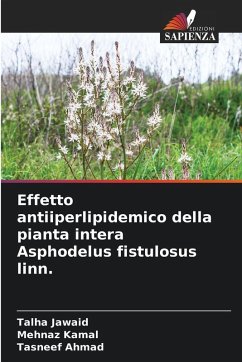 Cover Effetto antiiperlipidemico della pianta intera Asphodelus fistulosus linn.