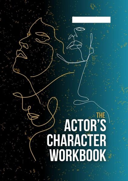 The Actor's Character Workbook