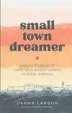 Small Town Dreamer