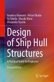 Design of Ship Hull Structures
