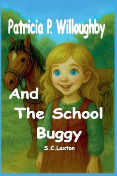 Cover Patricia P. Willoughby And The School Buggy
