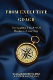 From Executive To Coach From Executive To Coach