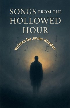 Songs from The Hallowed Hour - Rhoden, Javier
