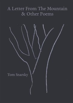 A Letter From The Mountain & Other Poems - Snarsky, Tom