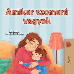 When I am Gloomy (Hungarian Children's Book) When I am Gloomy (Hungarian Children's Book)